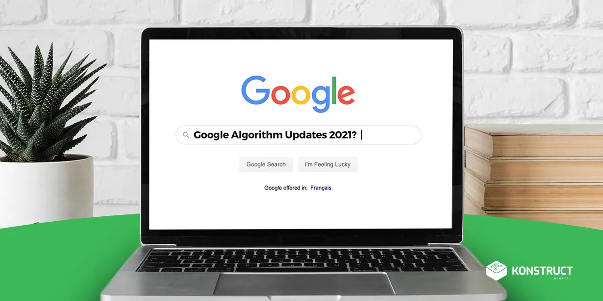 A Google search bar with the query, "Google Algorithm updates 2021?