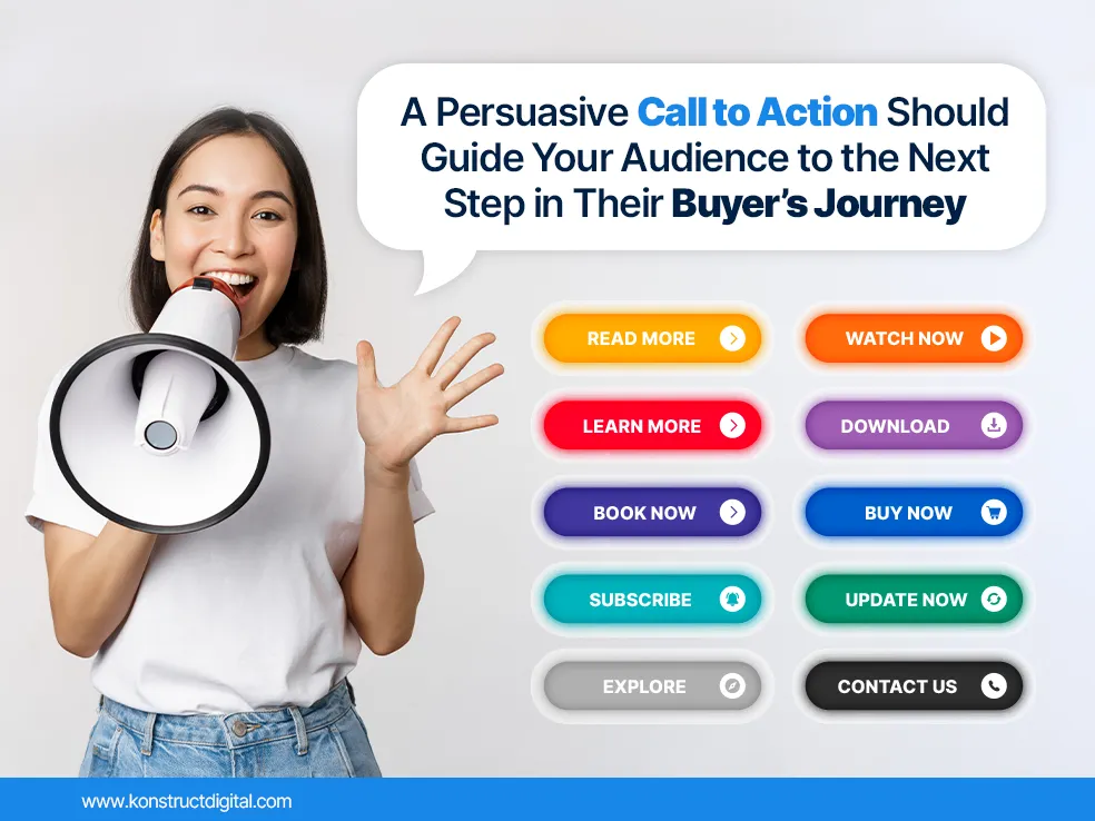A woman holding a microphone with the following text in a speech bubble: "A persuasive call to action should guide your audience to the next step in their buyer's journey"