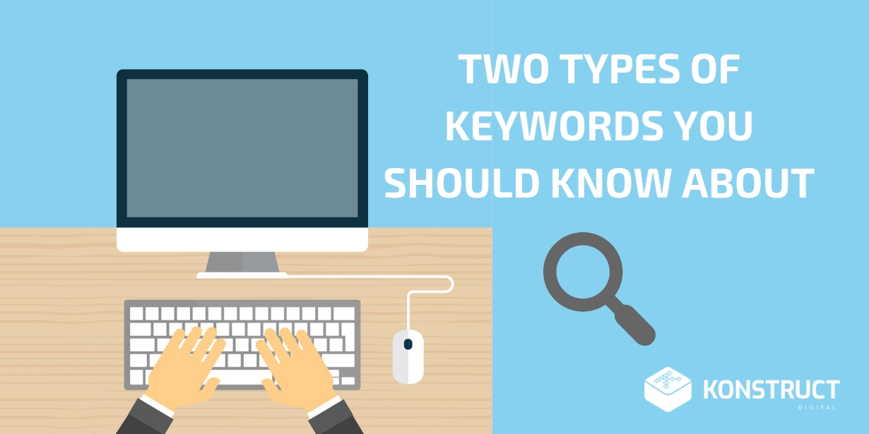two types of keywords you should know