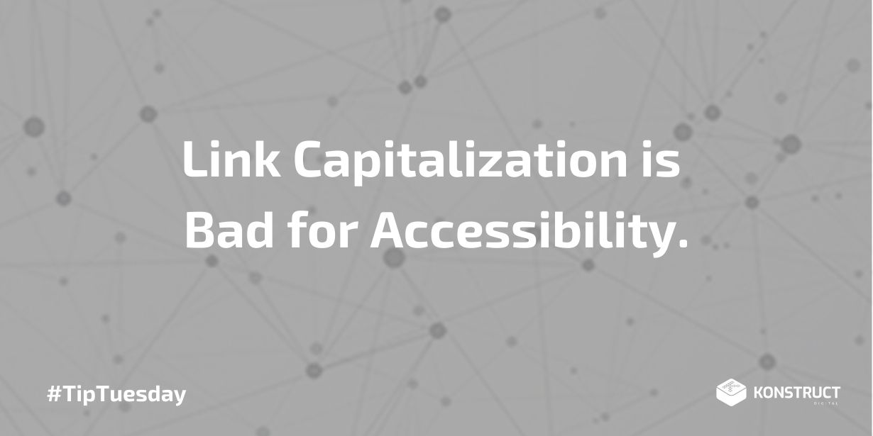 Link Capitalization is Bad For Accessibility
