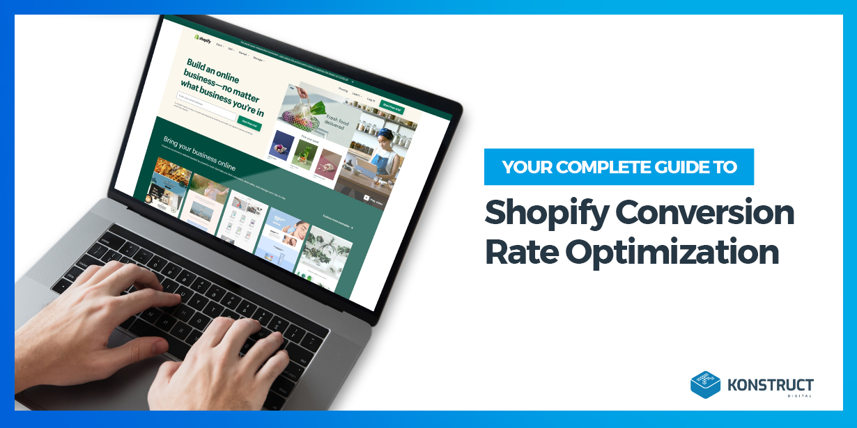 Your complete guide to Shopify conversion rate optimization