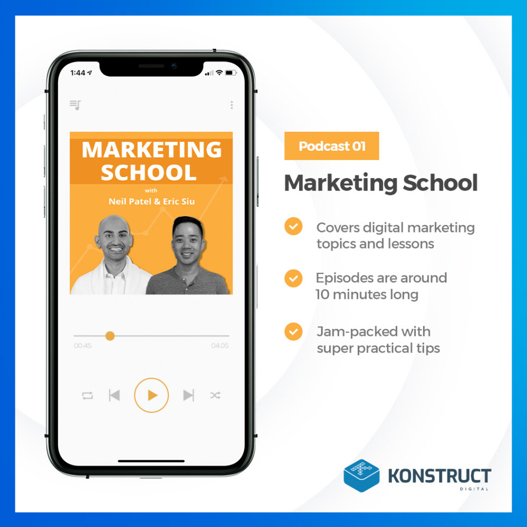 Podcast 1: Marketing School
- Covers digital marketing topics and lessons
- episodes are around 10 minutes long
- jam-packed with super practical tips