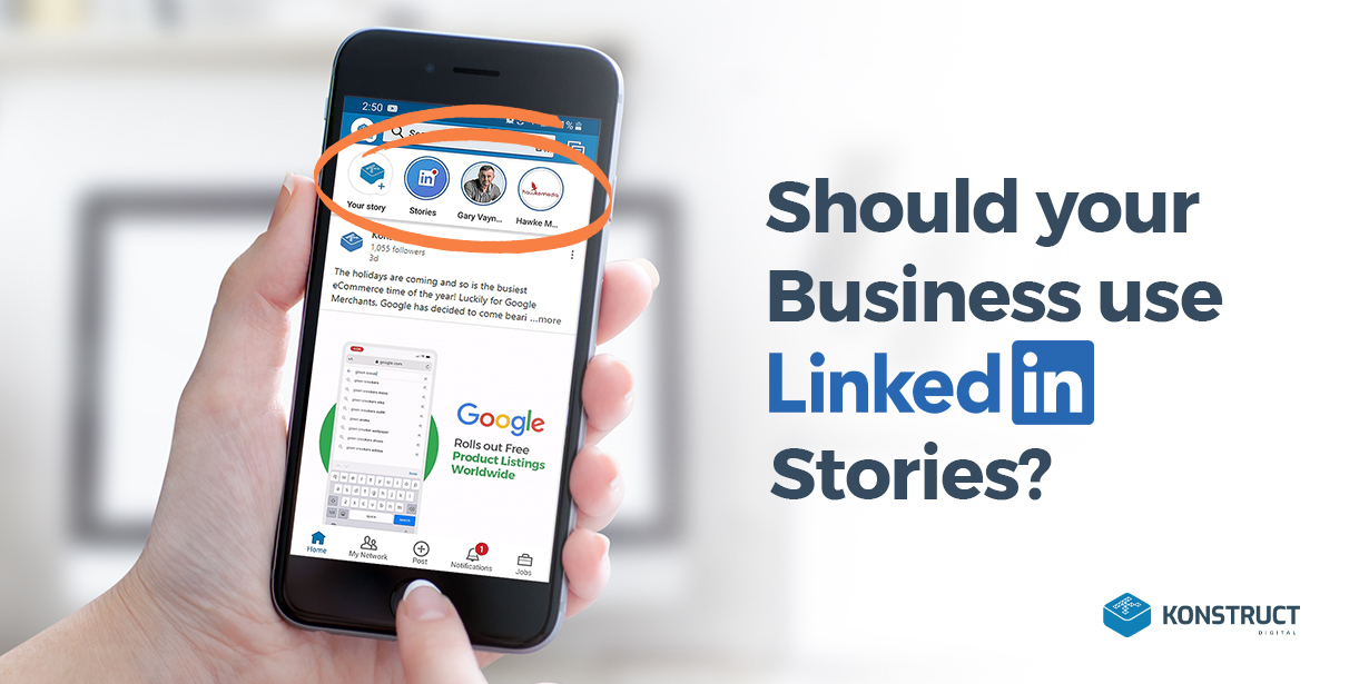 should your business use LinkedIn Stories?