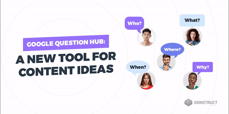 Google Question Hub: A New Tool for Content Ideas