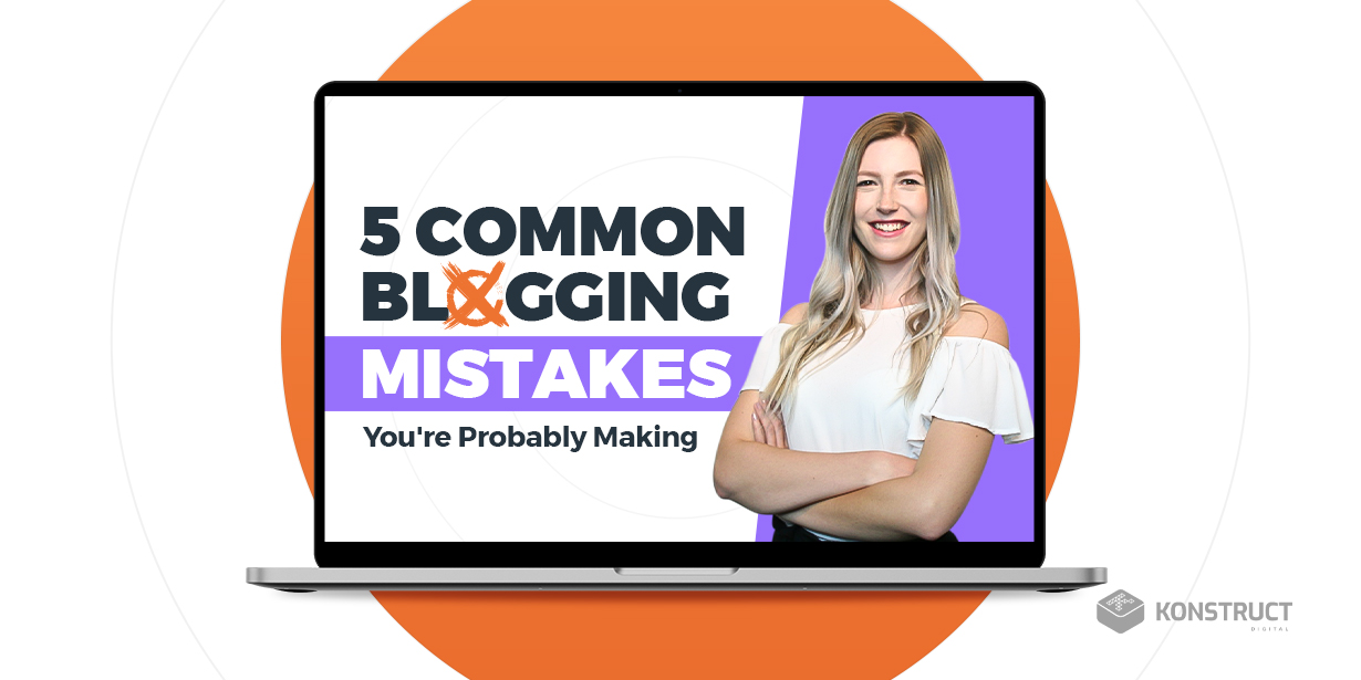 5 Common Blogging Mistakes You're Probably Making