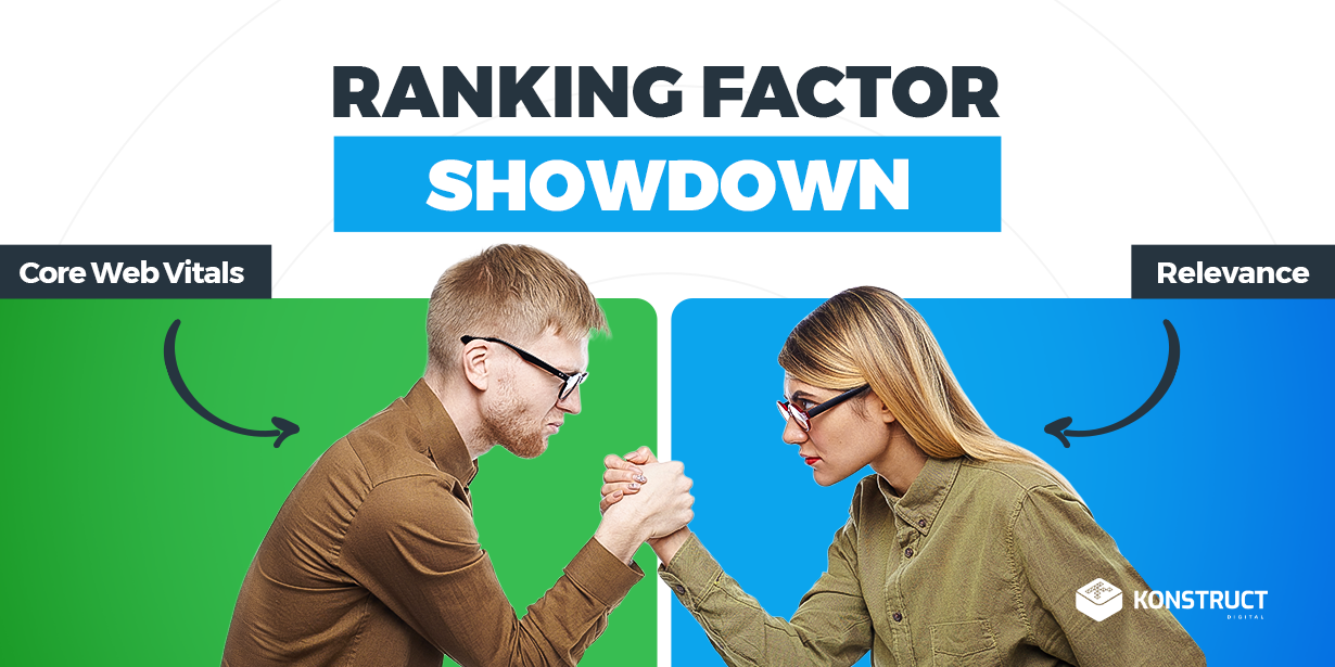 ranking factor showdown: Core Web Vitals vs. Relevance