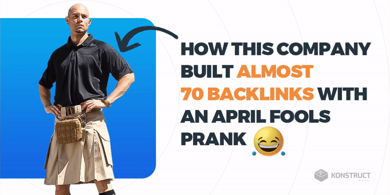 How This Company Built Almost 70 Backlinks with an April Fools Prank