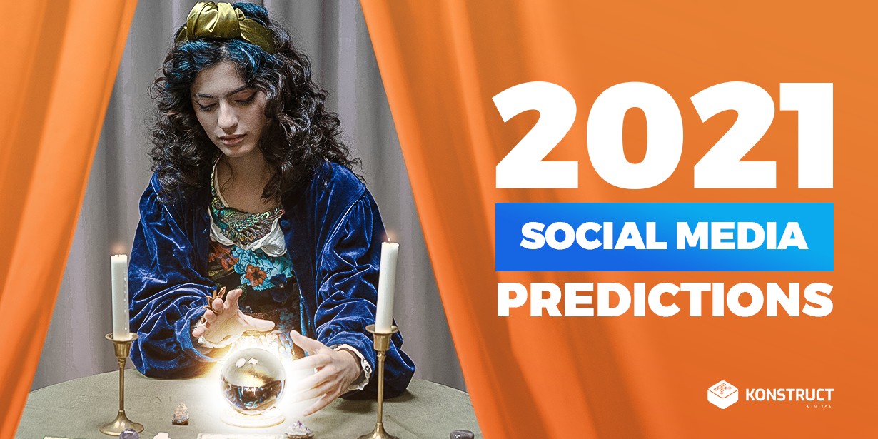 A fortune teller looking into a crystal ball with the text "2021 social media predictions"