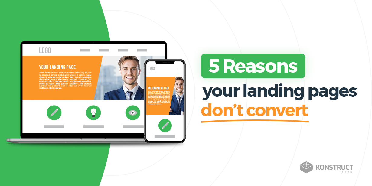 5 reasons your landing pages don't convert
