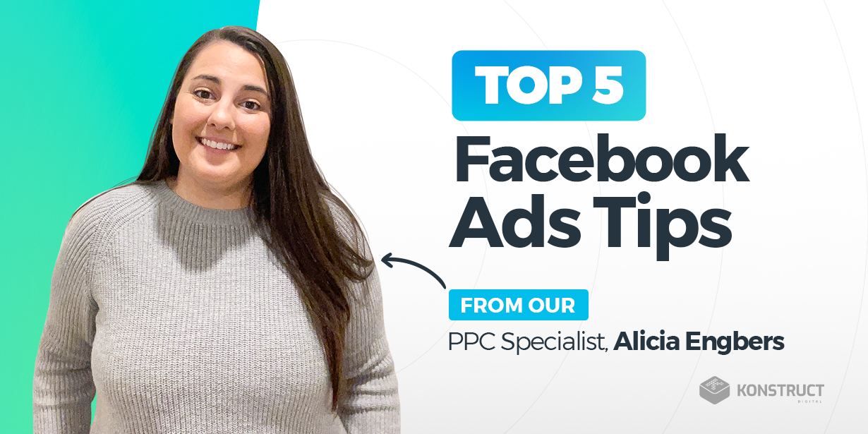 Top 5 Facebook Ads Tips From Our PPC Specialist