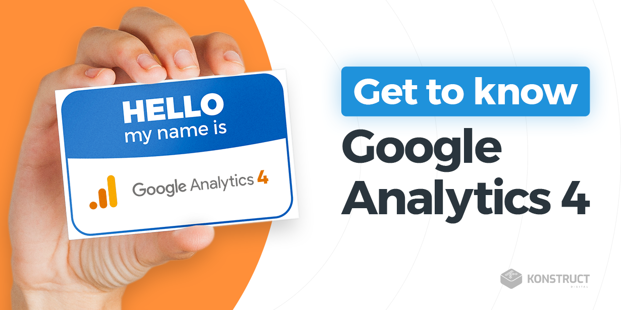 Get to know Google Analytics 4