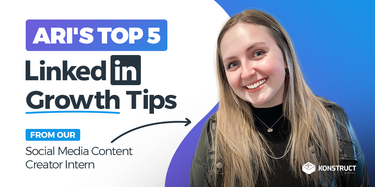 Arianna’s Top 5 LinkedIn Growth Tips