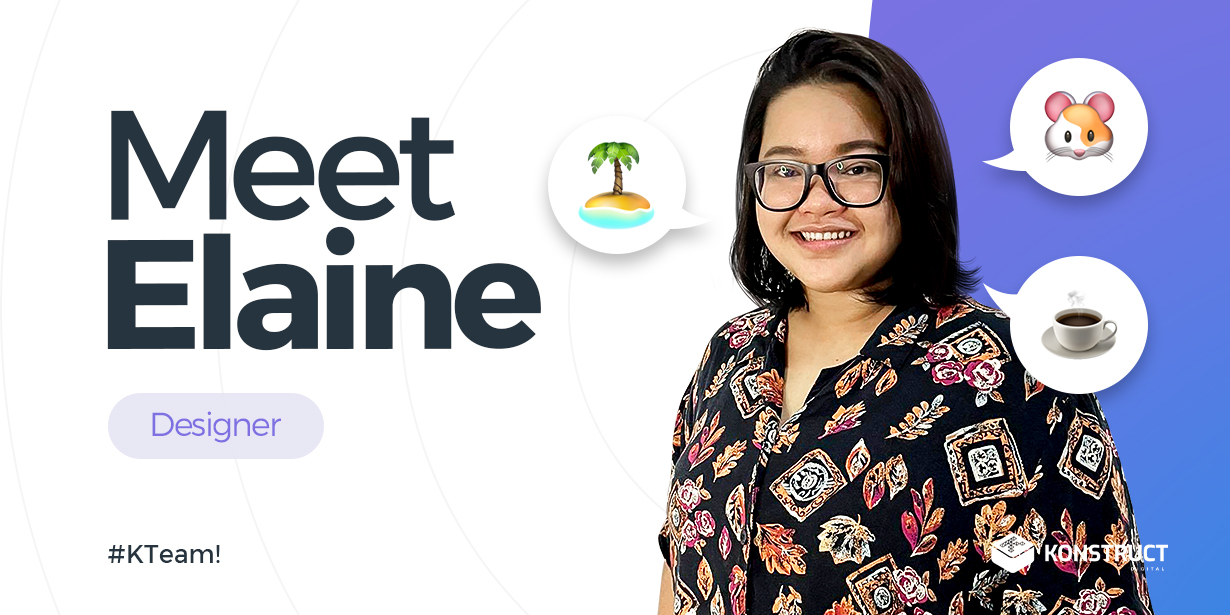 Meet Elaine! Our New Designer at Konstruct Digital